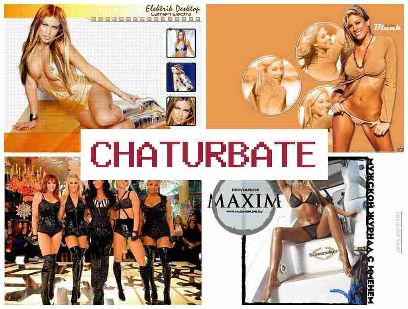 CHATURBAT4 👧 Porno Big Boobs, Webcam